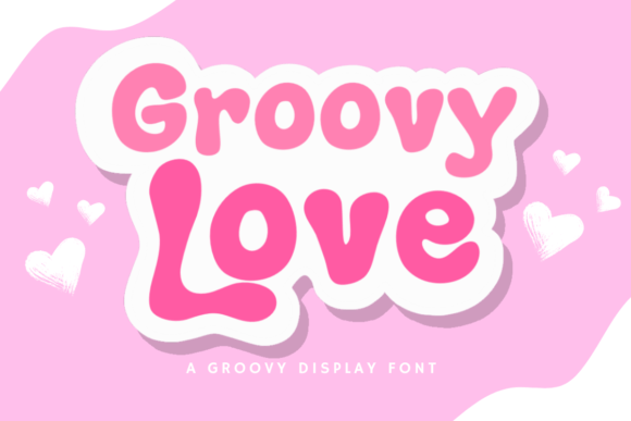 Groovy Love: A Font That Brings Playful Charm to Any Project