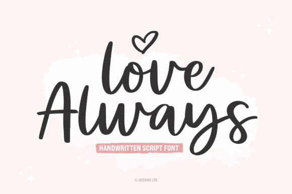 Love Always: The Handwritten Font That Feels Like a Personal Note