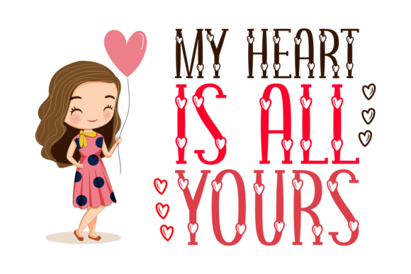 My Heart is All Yours: A Typeface for Projects with Soul