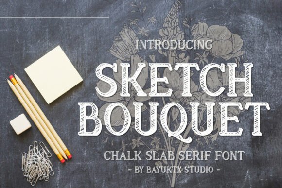Sketch Bouquet: A Typeface with a Handmade Soul