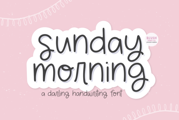 Sunday Morning: A Handwriting Font for Modern Creators