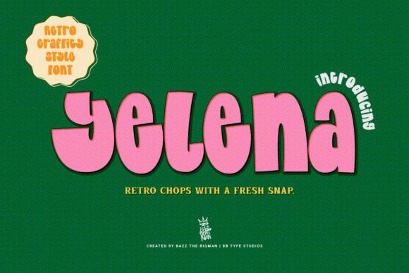 Yelena: The Retro-Pop Typeface with Modern Charisma